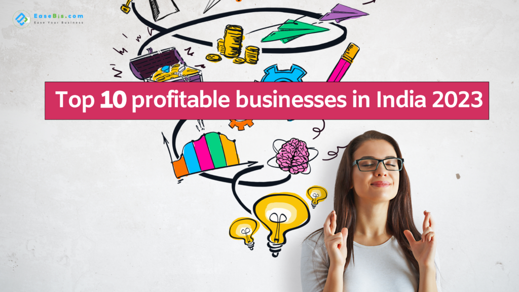Top 10 profitable business in india 2023